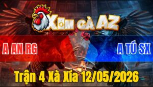 Trận 4 Xà Xía 12/05/2026 - Đỏ Chấp 2 Chấm Đá Xanh Chết Tại Chỗ