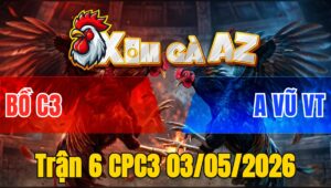 Trận 6 CPC3 03/05/2026 - Xanh Nạp Đỏ Hư Giò Hết Sửa Bưng Ra