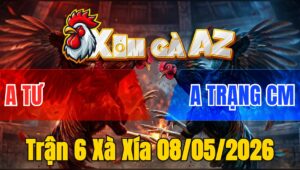 Trận 6 Xà Xía 08/05/2026 - Điều Đá Bo Lớn Tới Phút 90 Hạ Bướm Về Sau