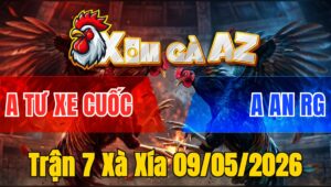 Trận 7 Xà Xía 09/05/2026 - Úa Đâm Dã Mang Bưng Điều Sau Vài Chân Giao