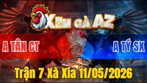 Trận 7 Xà Xía 11/05/2026 - Bướm Đá Đòn Hiểm Điều Té Xỉu Sau Vài Chân