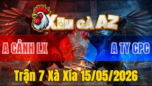 Trận 7 Xà Xía 15/05/2026 - Xanh Đâm Quá Đâm Phút 90 Đỏ Hết Phép