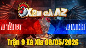 Trận 9 Xà Xía 08/05/2026 - Đỏ Đá Quá Đâm Hạ Xanh Nhẹ Nhàng