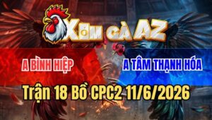 Trận 18 CPC2 11/6/2026: Đỏ Quay Đầu Phút 90 Xanh Về Kịch Tính