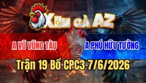 Trận 19 CPC3 7/6/2026: Úa Đâm Phát Nào Dính Phát Đó Điều Chạy Bay Bồ