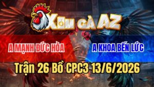 Trận 26 CPC3 13/6/2026: Điều Gặp Đúng Bướm Cọp Đá Mấy Chân Tốc Chạy