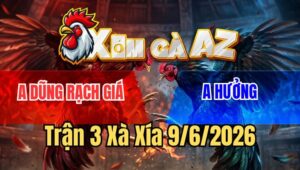 Trận 3 Xà Xía 9/6/2026: Phút 90 Điều Có Chân Dứt Điểm Cú Tuyệt Đối