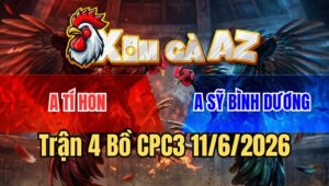Trận 4 CPC3 11/6/2026: Điều Vô Canh Đá Đúng Chân 1 Bướm Hết Đường Về