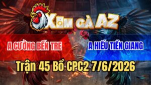 Trận 45 CPC2 7/6/2: Xám Chấp 1 Cựa, Gặp Ngay Bướm Dữ Đá Bay Màu